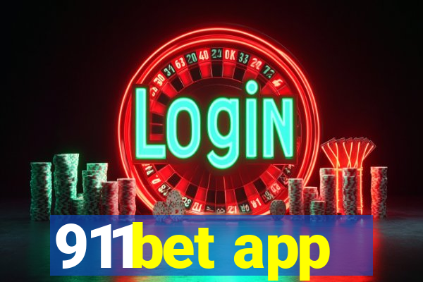 911bet app